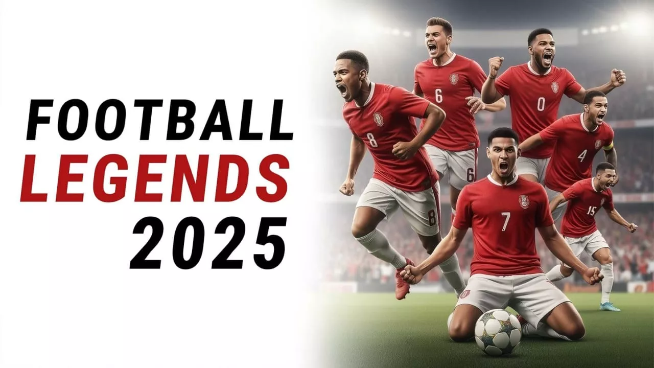 足球传奇2025丨Football Legends 2025 - 付费阅读