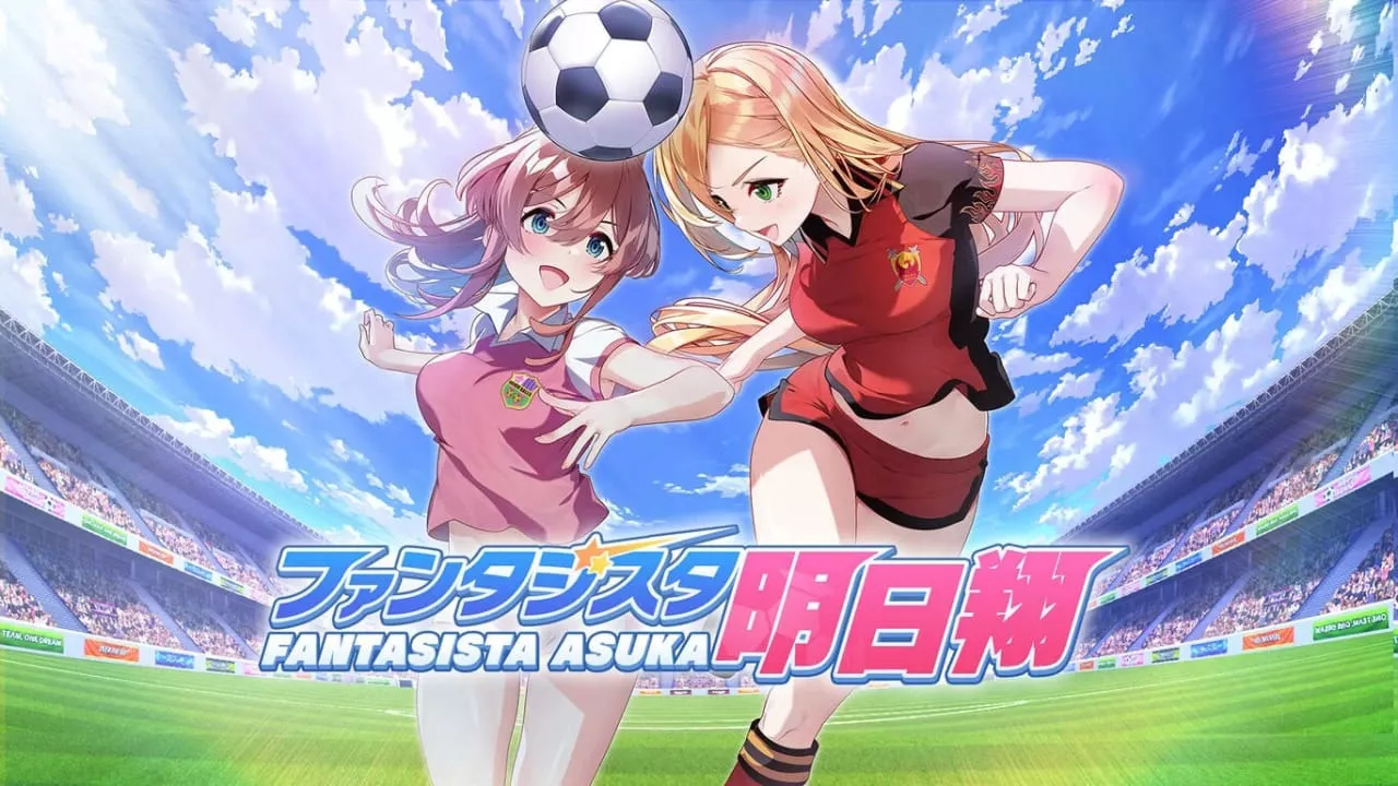 梦幻球星明日翔丨Fantasista Asuka 梦幻球星明日翔丨Fantasista Asuka