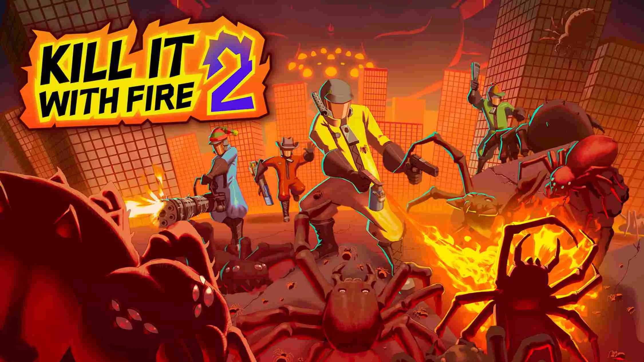 燃烧吧！蜘蛛2 .KILL IT WITH FIRE! 2 中文 - 付费阅读