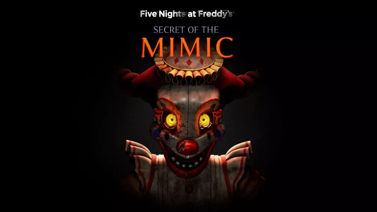 玩具熊的五夜后宫：模仿者的秘密丨Five Nights at Freddy’s: Secret of the Mimic - 付费阅读