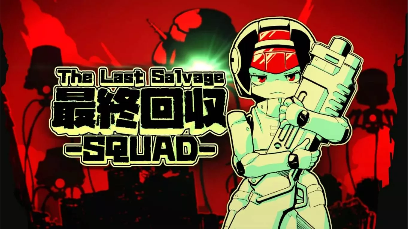 【美版】最终夺回小分队 .TheLastSalvageSquad 中文 - 付费阅读