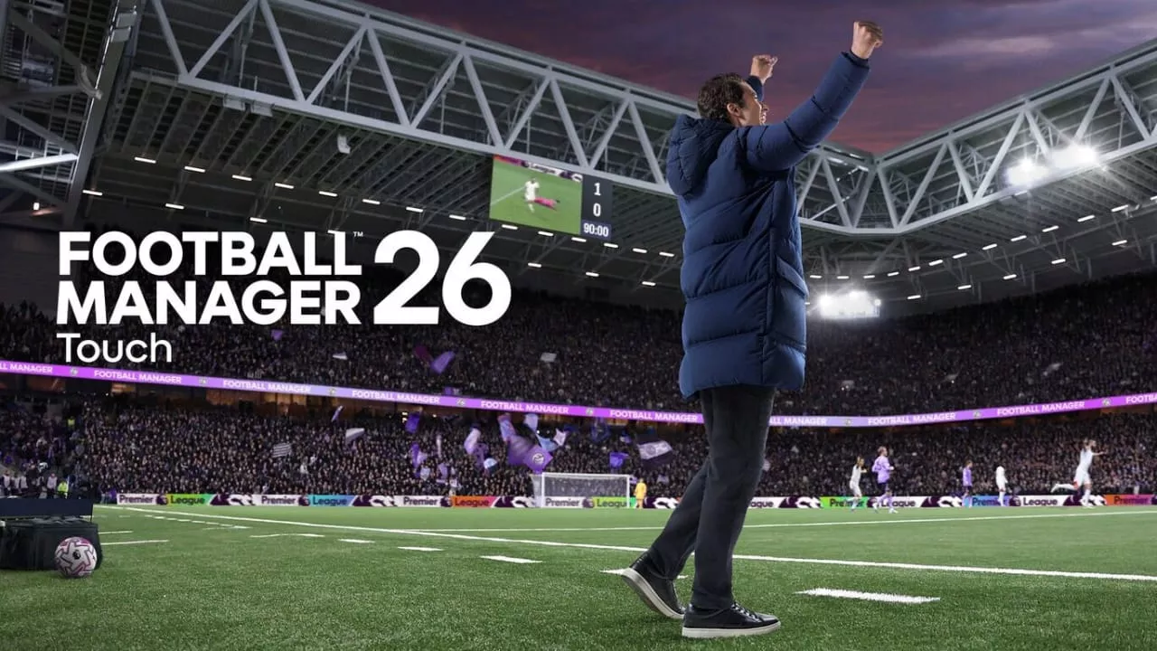 足球经理26 触摸版丨Football Manager 26 Touch - 付费阅读
