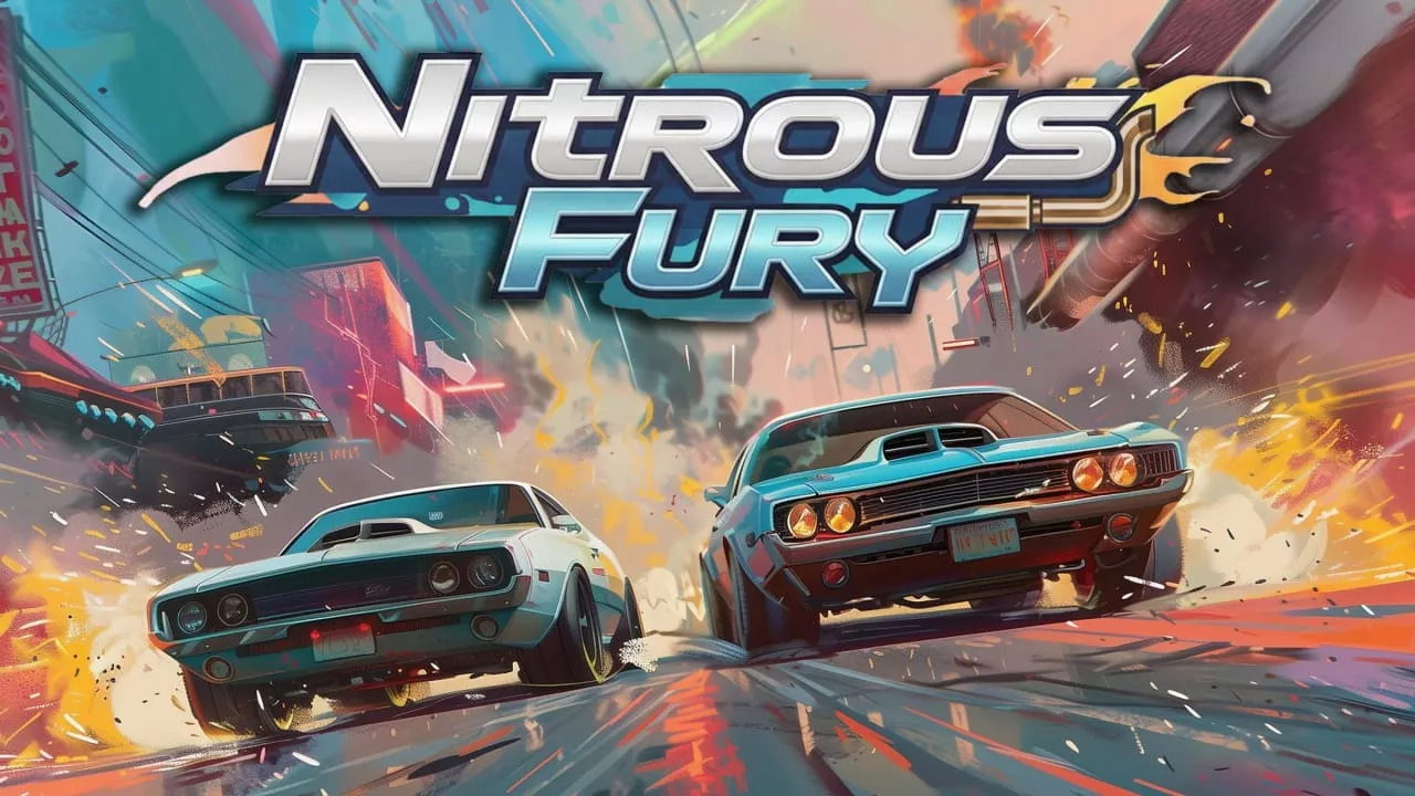 氮气狂飙丨Nitrous Fury - 付费阅读