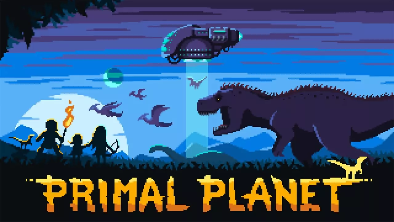 原始星球丨Primal Planet 原始星球丨Primal Planet