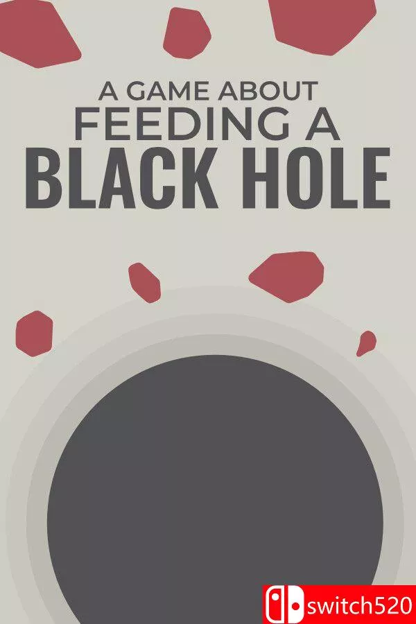 《关于喂养黑洞的游戏（A Game About Feeding A Black Hole）》官方中文 [中文/英文/日语] - 付费阅读